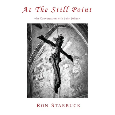 At The Still Point: In Conversation with Saint Julian