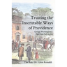 Trusting the Inscrutable Ways of Providence: George Washington's Spiritual Path to Joy
