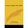 Caesar's Gallic War (1898)