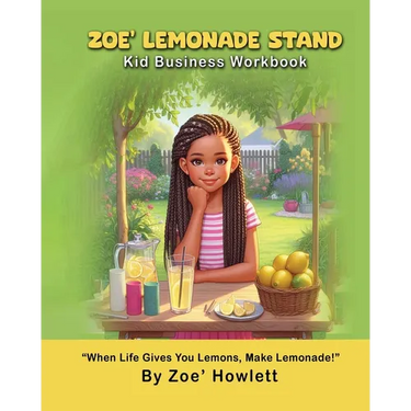 Zoe' Lemonade Stand Kid Business Workbook