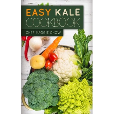 Easy Kale Cookbook