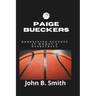 Paige Bueckers: Redefining Success in Women's Basketball