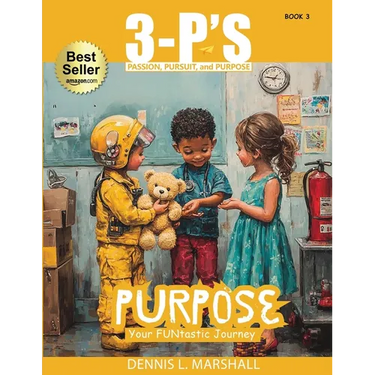 3-P's PURPOSE: Your FUNtastic Journey