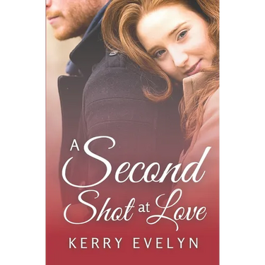A Second Shot at Love: A Second Chance Romance Novelette