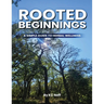 Rooted Beginnings