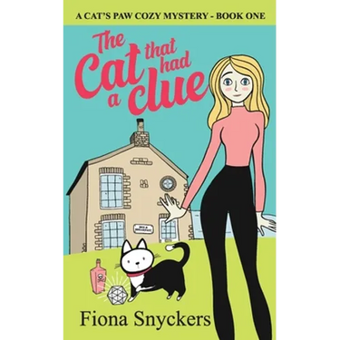 The Cat That Had a Clue: The Cat's Paw Cozy Mysteries - Book 1