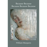 Because Because Because Because Because: Stories