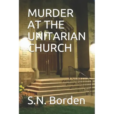 Murder at the Unitarian Church