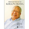 Memorial Volume for Kerson Huang