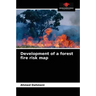 Development of a forest fire risk map
