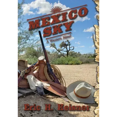Mexico Sky: a western novel
