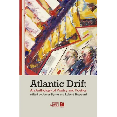 Atlantic Drift: An Anthology of Poetry and Poetics