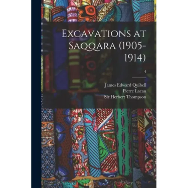 Excavations at Saqqara (1905-1914); 4