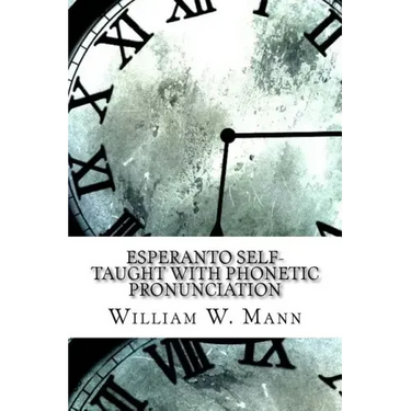 Esperanto Self-Taught with Phonetic Pronunciation