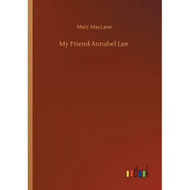 My Friend Annabel Lee