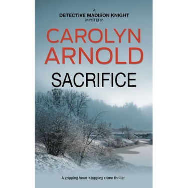 Sacrifice: A gripping heart-stopping crime thriller
