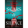 Scars of Silence: Volume 2
