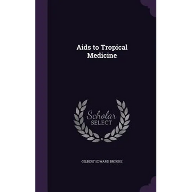 Aids to Tropical Medicine