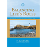 Balancing Life's Roles: A Beacon of Hope on Life's Choppy Seas