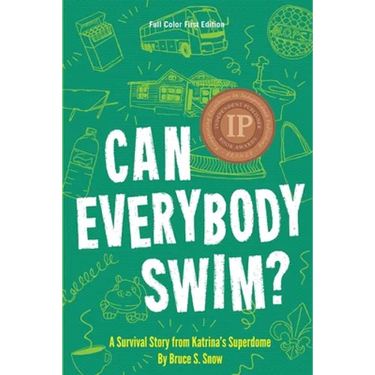 Can Everybody Swim? A Survival Story from Katrina's Superdome
