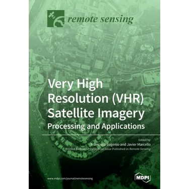 Very High Resolution (VHR) Satellite Imagery