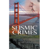 Seismic Crimes