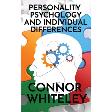 Personality Psychology and Individual Differences