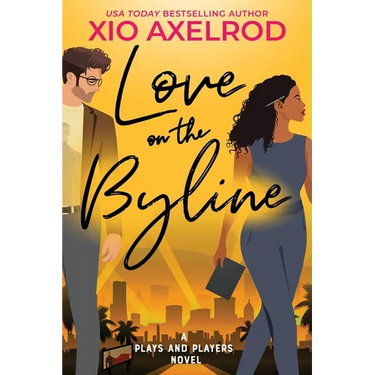 Love on the Byline: A Plays and Players Novel