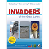 Invaders of the Great Lakes: Invasive Species and Their Impact on You