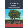 Rooted in Christ: Insights into Contemporary Religious and Priestly Formation