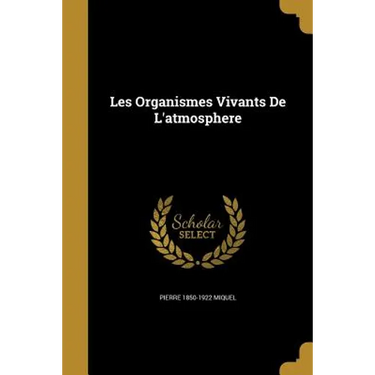 Les Organismes Vivants De L'atmosphere