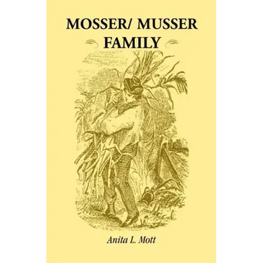 Mosser/ Musser Family