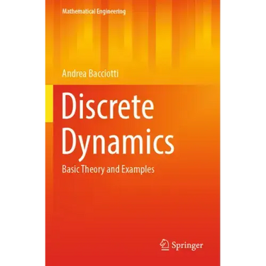 Discrete Dynamics: Basic Theory and Examples