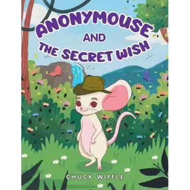Anonymouse: The Secret Wish