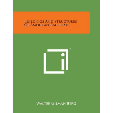 Buildings and Structures of American Railroads