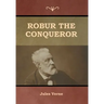Robur the Conqueror