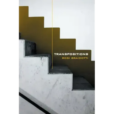 Transpositions: On Nomadic Ethics