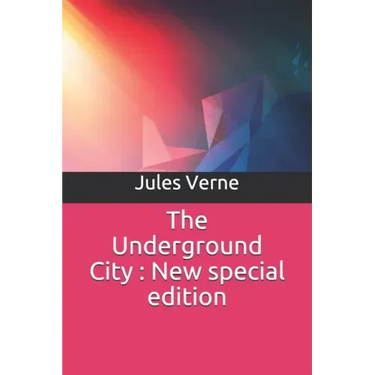 The Underground City: New special edition
