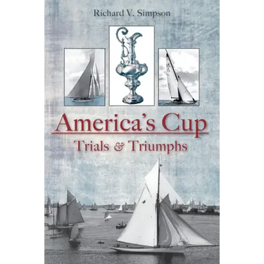 The America's Cup: Trials and Triumphs