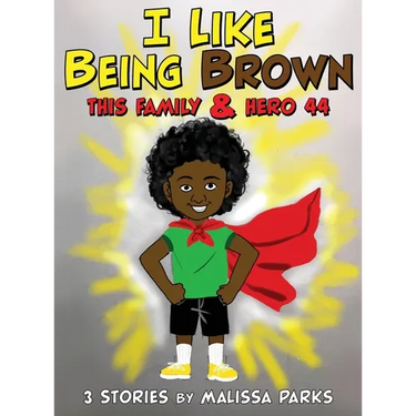 I Like Being Brown, This Family & Hero 44: 3 Stories