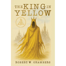 The King in Yellow Classic Edition