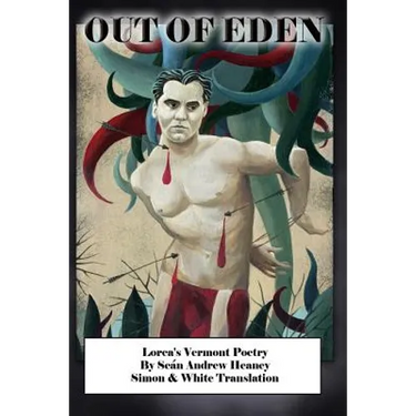 Out of Eden: Lorca's Vermont Poetry
