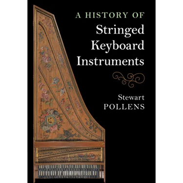 A History of Stringed Keyboard Instruments