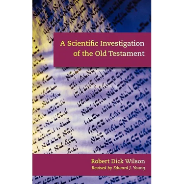 A Scientific Investigation of the Old Testament