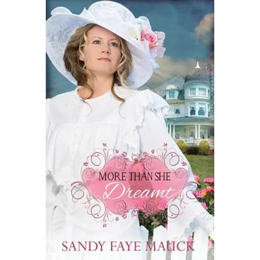 More Than She Dreamt