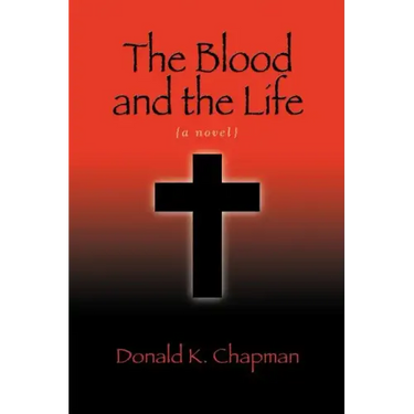 The Blood and the Life
