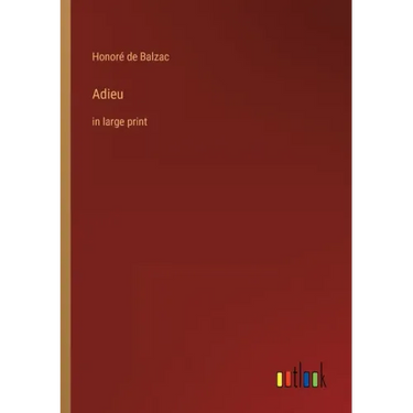 Adieu: in large print
