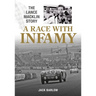 A Race with Infamy: The Lance Macklin Story