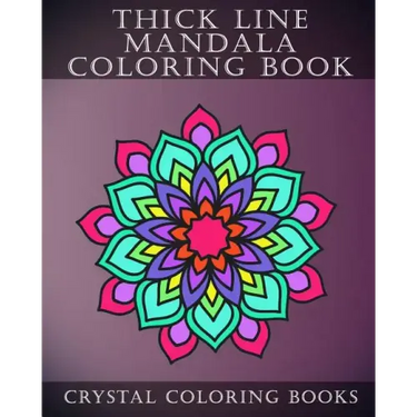 Thick Line Mandala Coloring Book: 30 Thick Line Mandala Coloring Pages For Adults Or Young Grown Ups. Would make A Beautiful Stress Relief Gift.