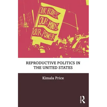 Reproductive Politics in the United States
